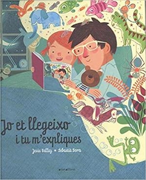 JO ET LLEGEIXO I TU M'EXPLIQUES | 9788417599423 | BALLAZ,JESÚS | Libreria Geli - Librería Online de Girona - Comprar libros en catalán y castellano