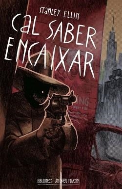 CAL SABER ENCAIXAR | 9788417432195 | ELLIN,STANLEY | Libreria Geli - Librería Online de Girona - Comprar libros en catalán y castellano