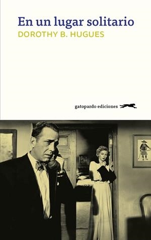 EN UN LUGAR SOLITARIO | 9788417109745 | HUGHES,DOROTHY B. | Llibreria Geli - Llibreria Online de Girona - Comprar llibres en català i castellà
