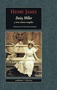 DAISY MILLER Y OTROS CUENTOS ESCOGIDOS | 9788477029045 | JAMES,HENRY | Llibreria Geli - Llibreria Online de Girona - Comprar llibres en català i castellà