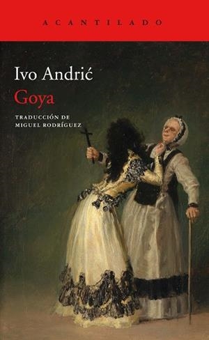 GOYA | 9788417902193 | ANDRIC,IVO | Llibreria Geli - Llibreria Online de Girona - Comprar llibres en català i castellà