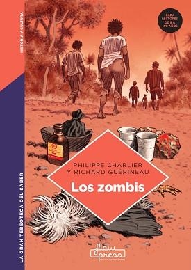 LOS ZOMBIS | 9788412034622 | CHARLIER,PHILIPPE/GUERINEAU,RICHARD | Llibreria Geli - Llibreria Online de Girona - Comprar llibres en català i castellà