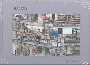 DIALEGS | 9788472268395 | CARULLA,LLUIS | Llibreria Geli - Llibreria Online de Girona - Comprar llibres en català i castellà