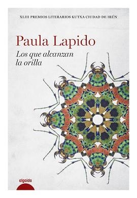 LOS QUE ALCANZAN LA ORILLA | 9788491892847 | LAPIDO,PAULA | Libreria Geli - Librería Online de Girona - Comprar libros en catalán y castellano