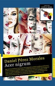 ACER NIGRUM | 9788494190254 | PÉREZ MORALES,DANIEL | Llibreria Geli - Llibreria Online de Girona - Comprar llibres en català i castellà
