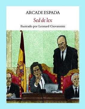SED DE LEX | 9788412097948 | ESPADA,ARCADI | Libreria Geli - Librería Online de Girona - Comprar libros en catalán y castellano