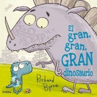 EL GRAN,GRAN,GRAN DINOSAURIO | 9788415116844 | BYRNE,RICHARD | Libreria Geli - Librería Online de Girona - Comprar libros en catalán y castellano