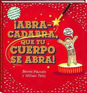 ABRACADABRA QUE TU CUERPO SE ABRA | 9788417497491 | PETTY,WILLIAM/MAIZELS,JENNIE | Libreria Geli - Librería Online de Girona - Comprar libros en catalán y castellano