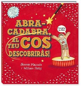 ABRACADABRA EL TEU COS DESCOBRIRÀS | 9788417497484 | PETTY,WILLIAM/MAIZELS,JENNIE | Libreria Geli - Librería Online de Girona - Comprar libros en catalán y castellano