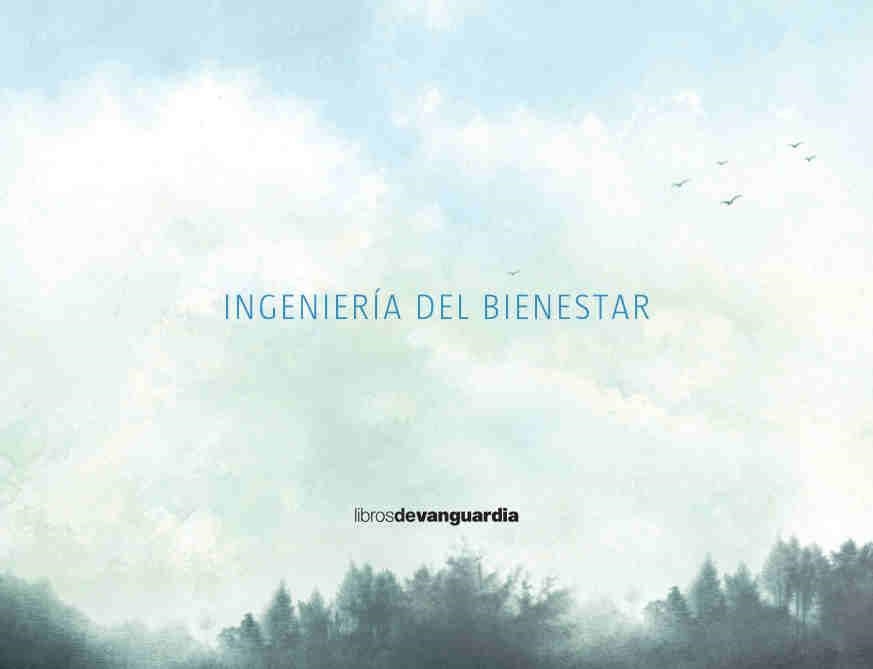 INGENIERIA DEL BIENESTAR | 9788416372676 | Libreria Geli - Librería Online de Girona - Comprar libros en catalán y castellano