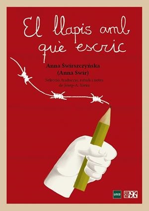 EL LLAPIS AMB QUÈ ESCRIC | 9788417213459 | SWIR,ANNA | Libreria Geli - Librería Online de Girona - Comprar libros en catalán y castellano