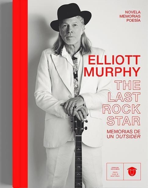 THE LAST ROCK STAR.MEMORIAS DE UN OUTSIDER | 9788494946028 | MURPHY,ELLIOTT | Llibreria Geli - Llibreria Online de Girona - Comprar llibres en català i castellà