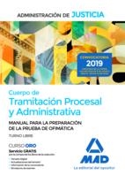 CUERPO DE TRAMITACIÓN PROCESAL Y ADMINISTRATIVA DE LA ADMINISTRACIÓN DE JUSTICIA(TURNO LIBRE.MANUAL PRUEBA OFIMATICA) | 9788414228401 | TOJEIRO ALCALÁ, CARLOS | Llibreria Geli - Llibreria Online de Girona - Comprar llibres en català i castellà