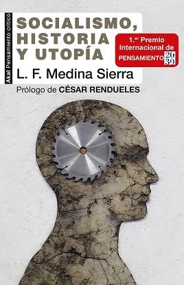 SOCIALISMO,HISTORIA Y UTOPÍA.APUNTES PARA SU TERCER SIGLO | 9788446048251 | MEDINA SIERRA, LUIS FERNANDO | Llibreria Geli - Llibreria Online de Girona - Comprar llibres en català i castellà