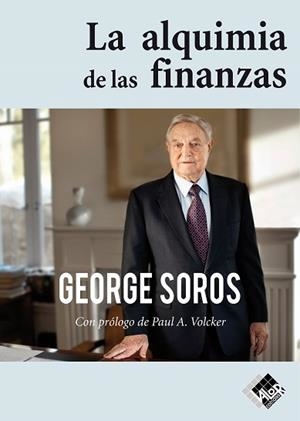 LA ALQUIMIA DE LAS FINANZAS | 9788494920332 | SOROS,GEORGE | Llibreria Geli - Llibreria Online de Girona - Comprar llibres en català i castellà