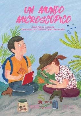 UN MUNDO MICROSCÓPICO | 9788412068542 | ALONSO,JOSÉ RAMÓN | Llibreria Geli - Llibreria Online de Girona - Comprar llibres en català i castellà