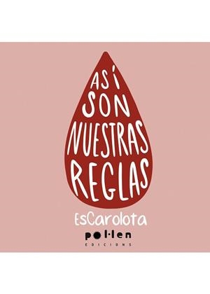 ASÍ SON NUESTRAS REGLAS | 9788416828722 | ESCAROLOTA | Llibreria Geli - Llibreria Online de Girona - Comprar llibres en català i castellà