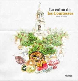 LA CUINA DE LES COMTESSES | 9788412005202 | ALONSO ARAUJO, PACO | Libreria Geli - Librería Online de Girona - Comprar libros en catalán y castellano