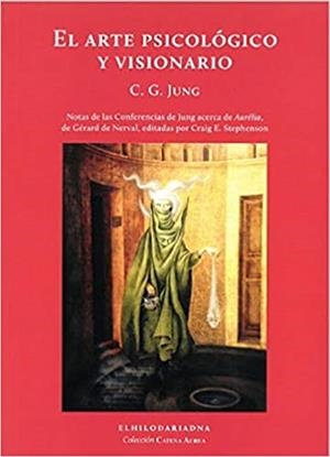 EL ARTE PSICOLÓGICO Y VISIONARIO | 9789873761461 | JUNG,CARL G. | Libreria Geli - Librería Online de Girona - Comprar libros en catalán y castellano