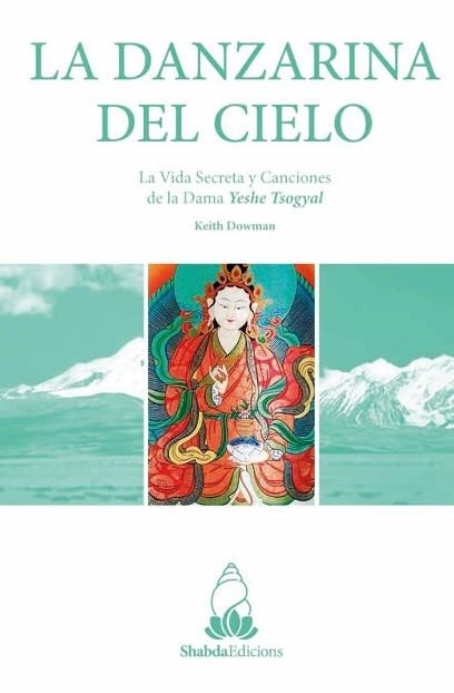 LA DANZARINA DEL CIELO | 9788409035625 | DOWMAN,KEITH | Llibreria Geli - Llibreria Online de Girona - Comprar llibres en català i castellà