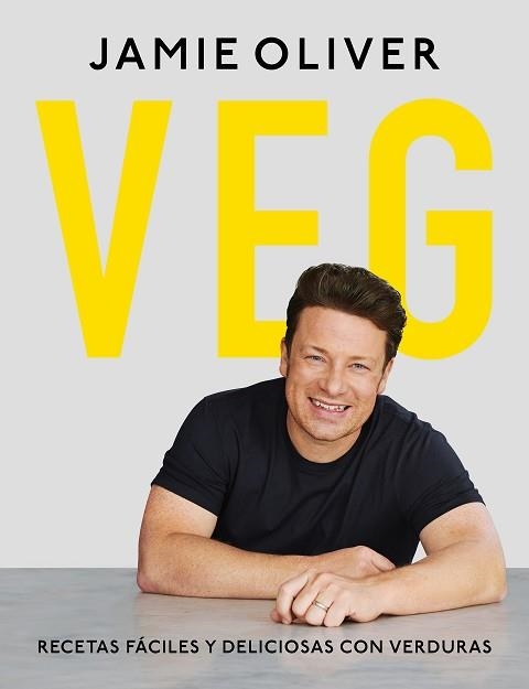 VEG.RECETAS FÁCILES Y DELICIOSAS CON VERDURAS | 9788417752156 | OLIVER, JAMIE | Llibreria Geli - Llibreria Online de Girona - Comprar llibres en català i castellà