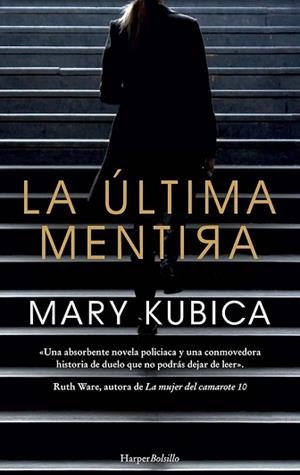 LA ÚLTIMA MENTIRA | 9788417216634 | KUBICA, MARY | Llibreria Geli - Llibreria Online de Girona - Comprar llibres en català i castellà