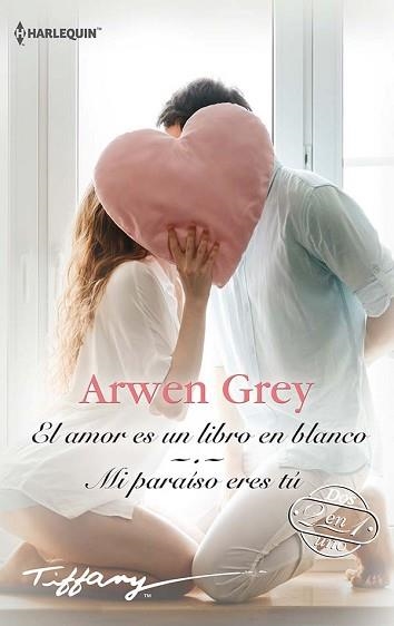EL AMOR ES UN LIBRO EN BLANCO/MI PARAÍSO ERES TÚ | 9788413480336 | GREY, ARWEN | Libreria Geli - Librería Online de Girona - Comprar libros en catalán y castellano