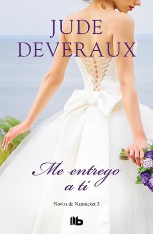 ME ENTREGO A TI(TRILOGÍA NOVIAS DE NANTUCKET 3) | 9788413141022 | DEVERAUX,JUDE | Llibreria Geli - Llibreria Online de Girona - Comprar llibres en català i castellà