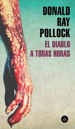 EL DIABLO A TODAS HORAS | 9788439736394 | POLLOCK,DONALD RAY | Llibreria Geli - Llibreria Online de Girona - Comprar llibres en català i castellà