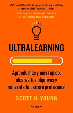 ULTRALEARNING.APRENDE MÁS Y MÁS RÁPIDO,ALCANZA TUS OBJETIVOS Y REINVENTA TU CARRERA PROFESIONAL | 9788416883745 | YOUNG,SCOTT H. | Llibreria Geli - Llibreria Online de Girona - Comprar llibres en català i castellà