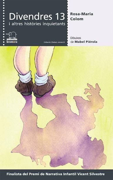 DIVENDRES 13 I ALTRES HISTORIES INQUIETANTS | 9788476608463 | COLOM,ROSA MARIA | Llibreria Geli - Llibreria Online de Girona - Comprar llibres en català i castellà