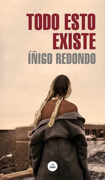 TODO ESTO EXISTE | 9788439736639 | REDONDO,ÍÑIGO | Llibreria Geli - Llibreria Online de Girona - Comprar llibres en català i castellà