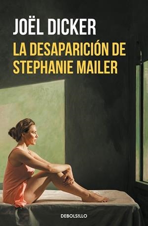 LA DESAPARICIÓN DE STEPHANIE MAILER | 9788466349857 | DICKER,JOËL | Llibreria Geli - Llibreria Online de Girona - Comprar llibres en català i castellà
