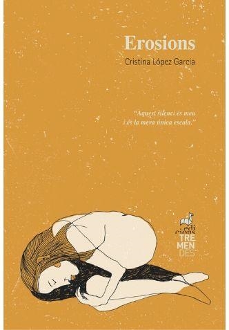 EROSIONS | 9788412013627 | LÓPEZ GARCIA,CRISTINA | Libreria Geli - Librería Online de Girona - Comprar libros en catalán y castellano