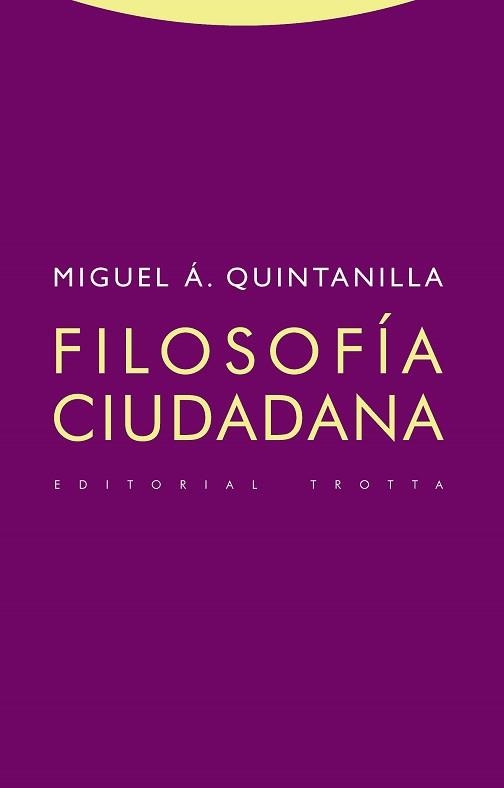 FILOSOFÍA CIUDADANA | 9788498798098 | QUINTANILLA,MIGUEL Á. | Libreria Geli - Librería Online de Girona - Comprar libros en catalán y castellano