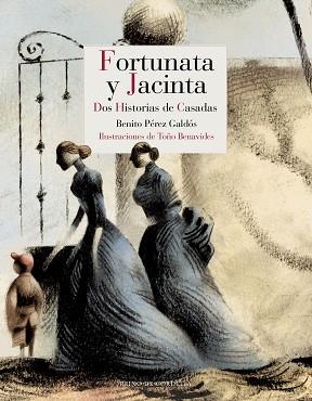 FORTUNATA Y JACINTA.DOS HISTORIAS DE CASADAS | 9788416968978 | PÉREZ GALDÓS,BENITO | Libreria Geli - Librería Online de Girona - Comprar libros en catalán y castellano