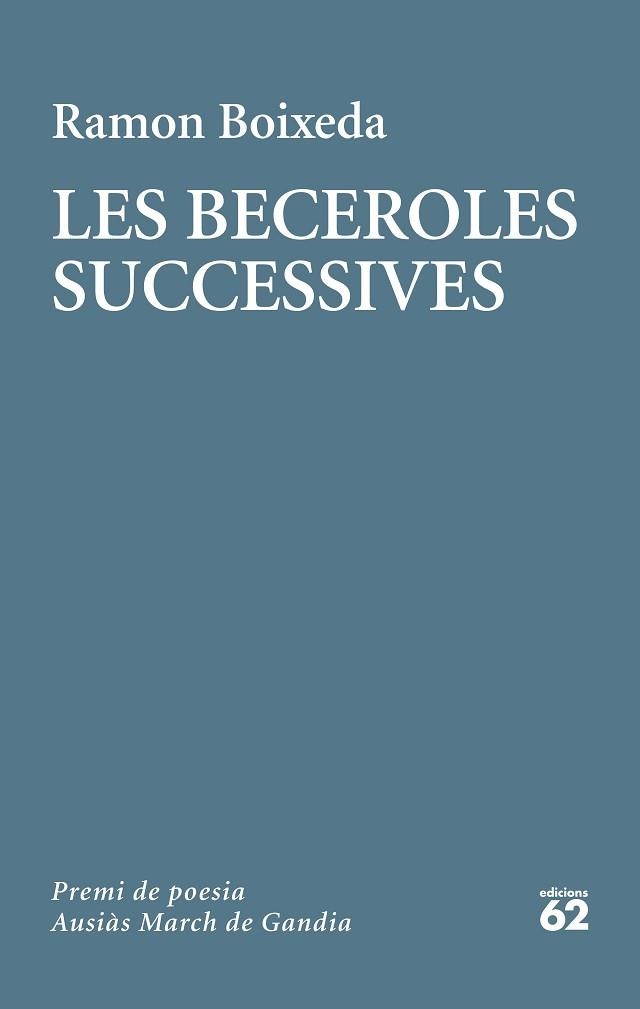 LES BECEROLES SUCCESSIVES | 9788429778236 | BOIXEDA,RAMON | Llibreria Geli - Llibreria Online de Girona - Comprar llibres en català i castellà
