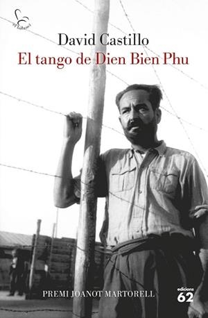 EL TANGO DE DIEN BIEN PHU | 9788429778243 | CASTILLO,DAVID | Llibreria Geli - Llibreria Online de Girona - Comprar llibres en català i castellà