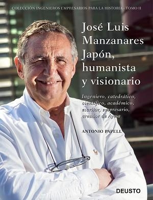 JOSÉ LUIS MANZANARES JAPÓN,HUMANISTA Y VISIONARIO | 9788423431144 | PAPELL,ANTONIO | Llibreria Geli - Llibreria Online de Girona - Comprar llibres en català i castellà