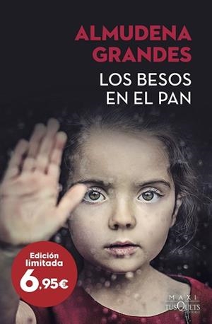 LOS BESOS EN EL PAN | 9788490667712 | GRANDES,ALMUDENA | Llibreria Geli - Llibreria Online de Girona - Comprar llibres en català i castellà