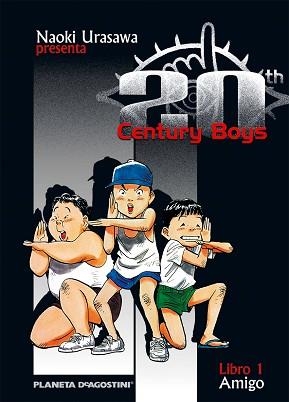 20TH CENTURY BOYS Nº 01/22 | 9788468472072 | URASAWA,NAOKI | Libreria Geli - Librería Online de Girona - Comprar libros en catalán y castellano