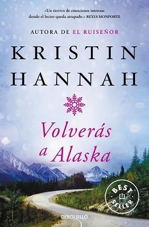 VOLVERÁS A ALASKA | 9788466350198 | HANNAH,KRISTIN | Libreria Geli - Librería Online de Girona - Comprar libros en catalán y castellano