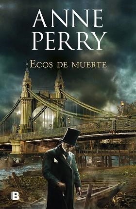 ECOS DE MUERTE(DETECTIVE WILLIAM MONK 23) | 9788466667104 | PERRY,ANNE | Llibreria Geli - Llibreria Online de Girona - Comprar llibres en català i castellà