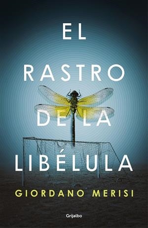 EL RASTRO DE LA LIBÉLULA | 9788425357862 | MERISI,GIORDANO | Llibreria Geli - Llibreria Online de Girona - Comprar llibres en català i castellà