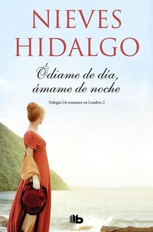 ÓDIAME DE DÍA,ÁMAME DE NOCHE(UN ROMANCE EN LONDRES 2) | 9788413141039 | HIDALGO,NIEVES | Llibreria Geli - Llibreria Online de Girona - Comprar llibres en català i castellà