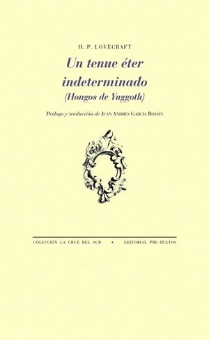 UN TENUE ÉTER INDETERMINADO(HONGOS DE YUGGOTH) | 9788417830823 | LOVECRAFT,H. P. | Libreria Geli - Librería Online de Girona - Comprar libros en catalán y castellano