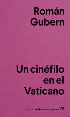 UN CINÉFILO EN EL VATICANO | 9788433916365 | GUBERN,ROMÁN | Libreria Geli - Librería Online de Girona - Comprar libros en catalán y castellano