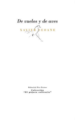 DE VUELOS Y DE AVES | 9788417830809 | SEOANE,XAVIER | Llibreria Geli - Llibreria Online de Girona - Comprar llibres en català i castellà
