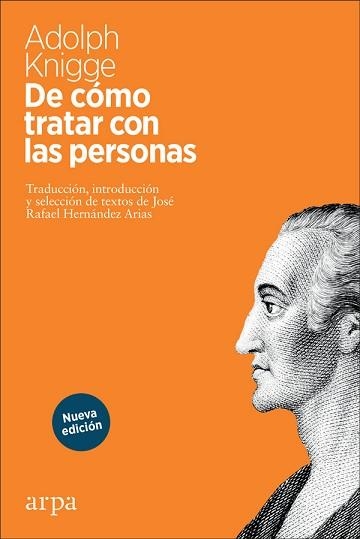 DE CÓMO TRATAR CON LAS PERSONAS | 9788417623357 | KNIGGE,ADOLPH | Llibreria Geli - Llibreria Online de Girona - Comprar llibres en català i castellà