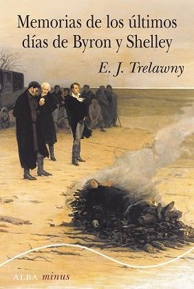 MEMORIAS DE LOS ÚLTIMOS DÍAS DE BYRON Y SHELLEY | 9788490656419 | TRELAWNY,E.J. | Llibreria Geli - Llibreria Online de Girona - Comprar llibres en català i castellà